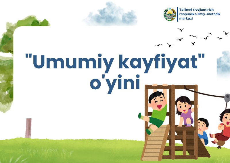 Umumiy kayfiyat: bolalar uchun o‘yinli dars