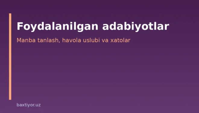 Dissertatsiya adabiyotlar ro‘yxatini tuzish