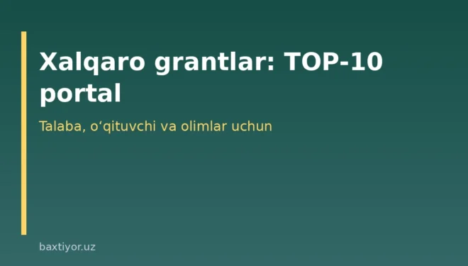 Xalqaro grant va stipendiya manbalari