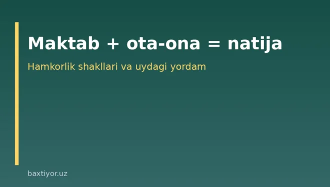 Maktab va oila hamkorligi